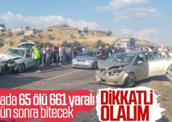 Bayram tatilinde 65 kişi hayatını kaybetti