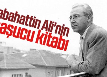 Sabahattin Ali’nin 5 başucu kitabı