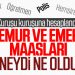 Temmuz 2019 memur ve emekli maaşları