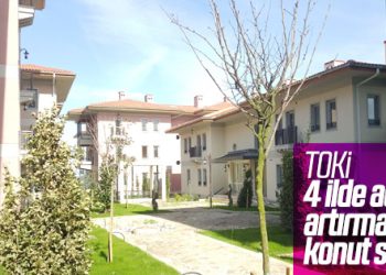 TOKİ’den 4 ilde konut satışı